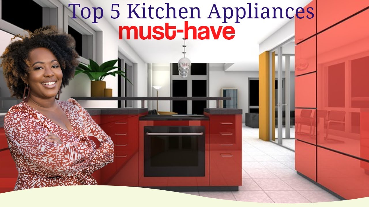 The Top 5 Kitchen Appliances Must Have in 2023