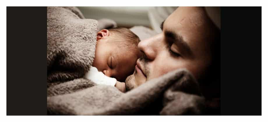 dad and baby The body need Sleep