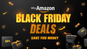Why Amazon Black Friday Deals 2025 Save You More Money Than Any Other Store Amazon Black Friday